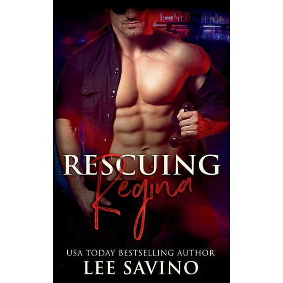 Bad Boy Heroes Rescuing Regina, Book 5, (Paperback)