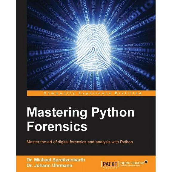 Mastering Python Forensics, (Paperback)