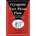 thumbnail image 2 of Flux Cryogène à Deux Phases : Applications aux Systèmes à Grande Échelle, 2 of 2