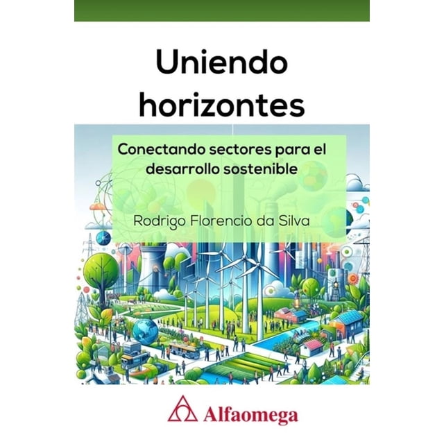 Uniendo Horizontes. Conectando Sectores Para El Desarrollo Sostenible Blanco