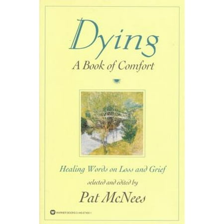 Dying: A Book of Comfort [Paperback - Used]