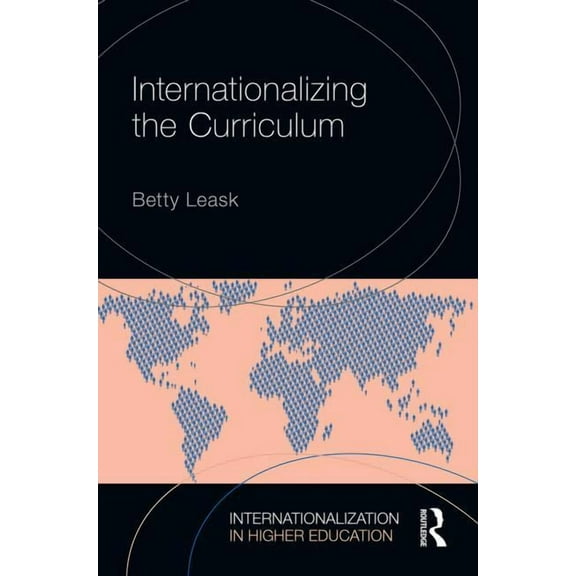 Internationalization in Higher Education Internationalizing the Curriculum, (Paperback)