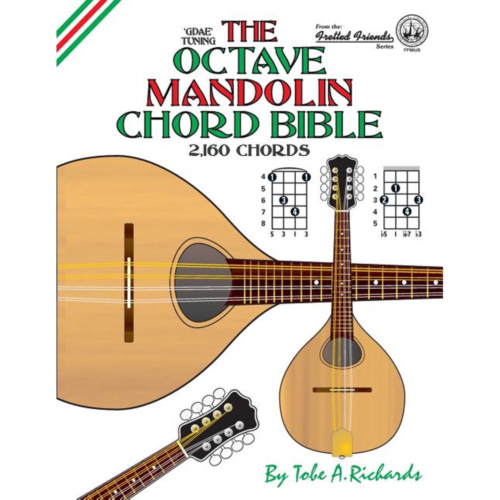 The Octave Mandolin Chord Bible GDAE Standard Tuning 2,160 Chords