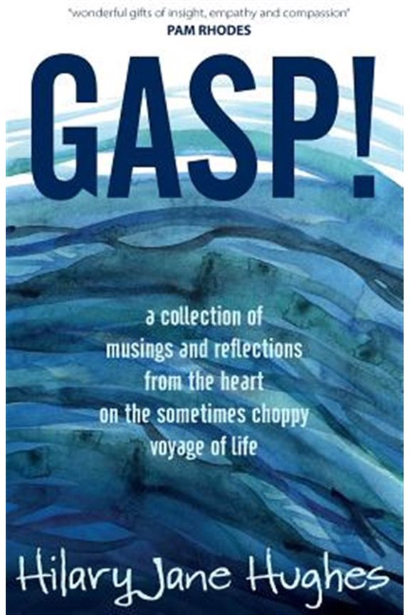 Pre-Owned Gasp!: A collection of musings and reflections from the heart on the sometimes choppy voyage of life (Paperback)