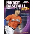 thumbnail image 1 of Pre-Owned Fantasy Baseball Math: Using STATS to Score Big in Your League (Hardcover) 1515721671 9781515721673, 1 of 1