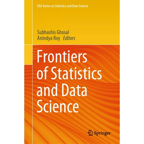 Iisa Statistics and Data Science Frontiers of Statistics and Data Science, (Hardcover)