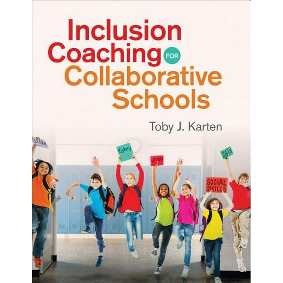 Inclusion Coaching for Collaborative Schools, (Paperback)