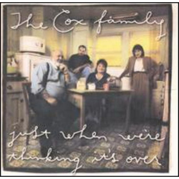 The Cox Family - Just When You're Thinking Its Over - Music & Performance - CD