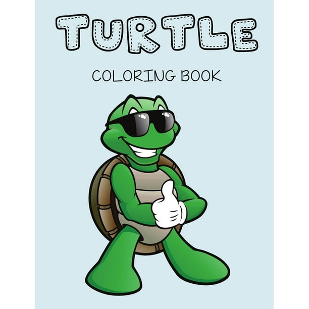 Turtle Coloring Book : Turtle Colouring Books for kids, Cute Turtle Coloring Pages For boys, girls, and kids of ages 4-8 and up - Big Activity ...