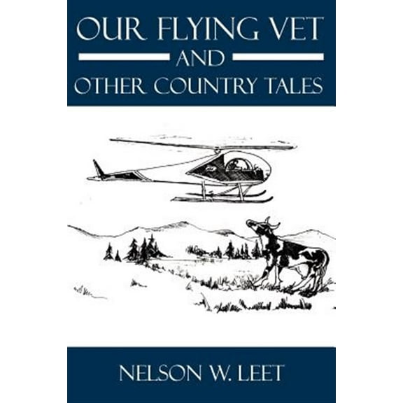Our Flying Vet and Other Country Tales (Paperback)