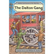 The Dalton Gang (Outlaws and Lawmen of the Wild West), Used [Library Binding]