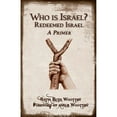 thumbnail image 1 of Pre-Owned Who Is Israel? Redeemed Israel - A Primer (Paperback), 1 of 1