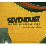 Sevendust - Southside Double - Wide: Acoustic Live - Heavy Metal - CD