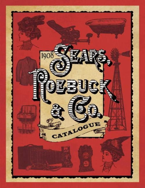 1908 Sears, Roebuck \u0026 Co. Catalogue 