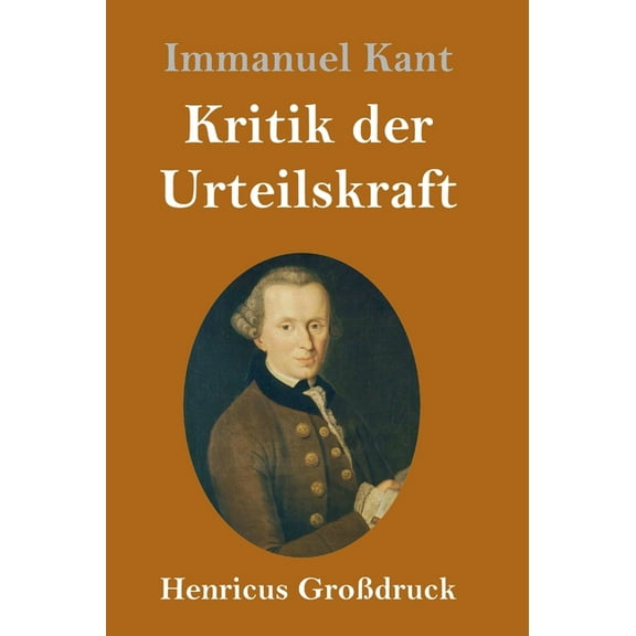 Kritik der Urteilskraft (Großdruck) (Hardcover)