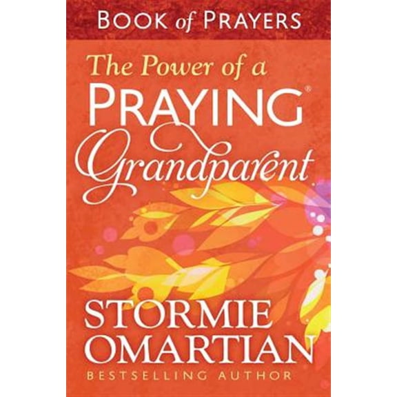 Pre-Owned The Power of a Praying Grandparent Book of Prayers (Paperback) 0736963049 9780736963046