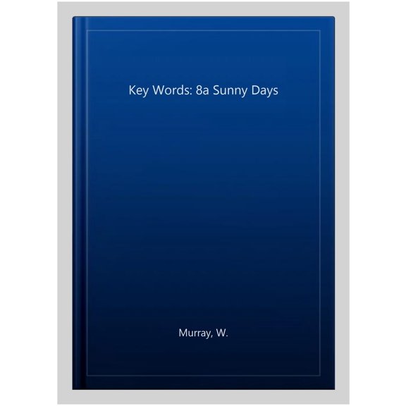 Pre-Owned Key Words: 8a Sunny Days