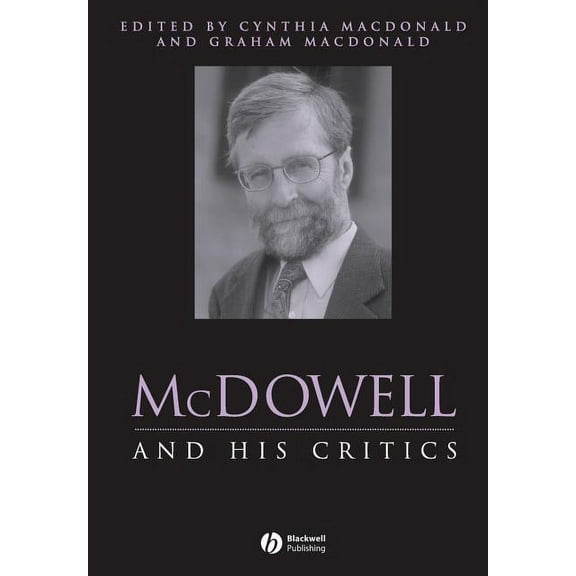 Philosophers and Their Critics: McDowell and His Critics (Paperback)