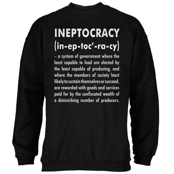 Ineptocracy Definition Black Adult Sweatshirt - X-Large