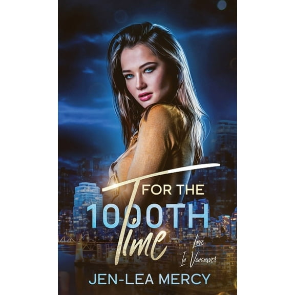 Love in Vancouver For The 1000th Time, Book 1, (Hardcover)