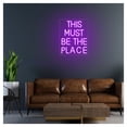 thumbnail image 2 of Letrero De Neón"This Must Be The Place"para Bar, Pub, Hogar, Habitación, Dormitorio, Decoración Pared, Letrero Tienda, Inauguración, 40x32cm, 2 of 3