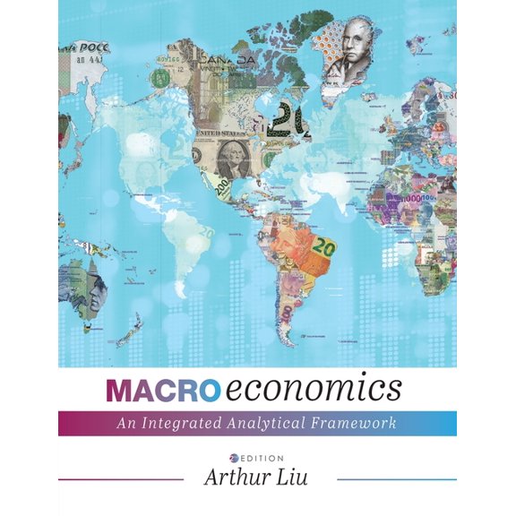 Macroeconomics: An Integrated Analytical Framework, (Paperback)