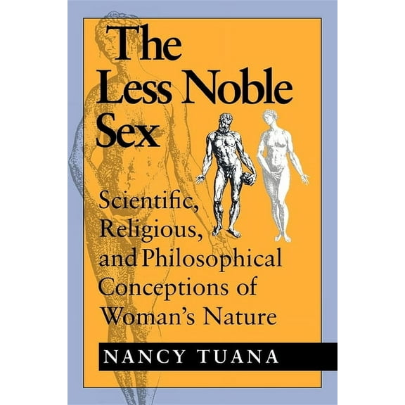 Race, Gender, and Science The Less Noble Sex, (Paperback)