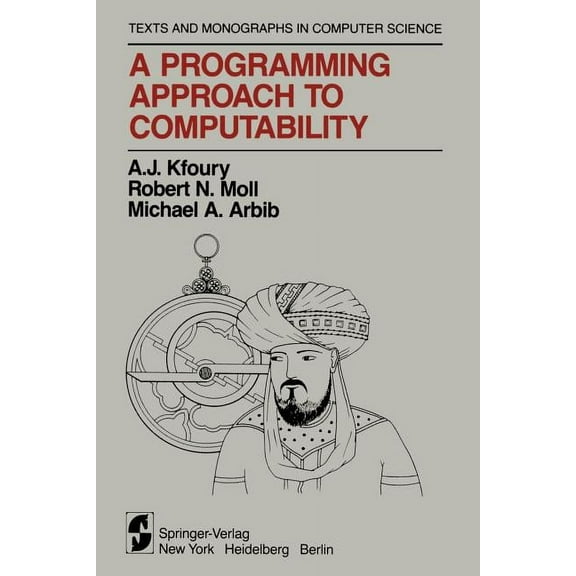 A Programming Approach to Computability, (Paperback)