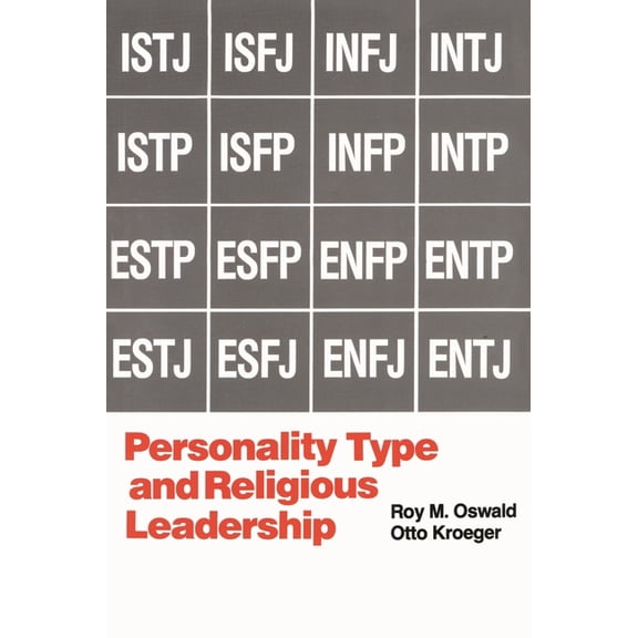 Personality Type and Religious Leadership, (Paperback)