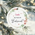 thumbnail image 5 of Will You Be My Bridesmaid Ornament, Custom Name Bridesmaid Proposal Ornament Gift for Sister Best Friend from Bride, Personalized Bridesmaid 2025 Ornament, Bridesmaid Present, Wedding Decor vLwV3r, 5 of 6