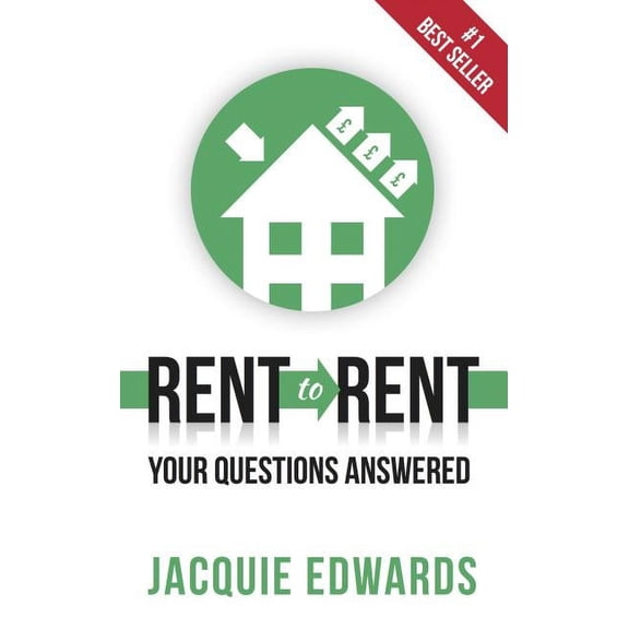 Rent to Rent: Your Questions Answered, (Paperback)