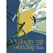 Angle View: A Velocity of Being: Letters to a Young Reader [Hardcover - Used]