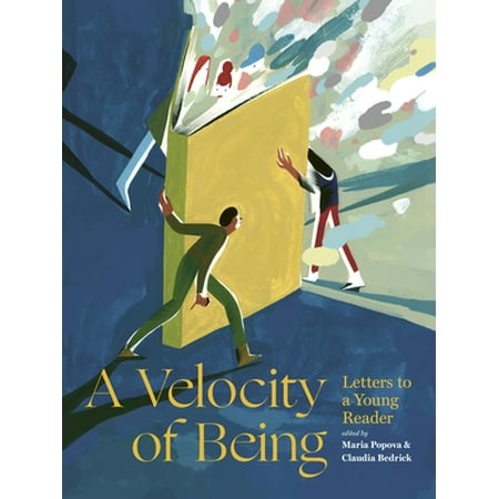 A Velocity of Being: Letters to a Young Reader [Hardcover - Used]