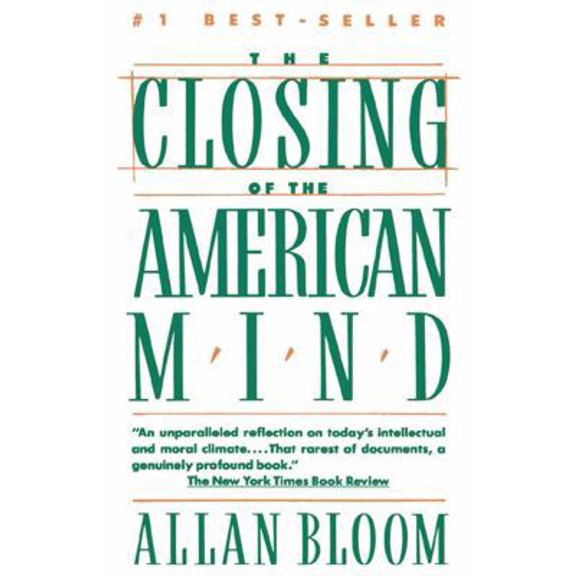Pre-Owned The Closing of the American Mind (Paperback) 0671657151 9780671657154