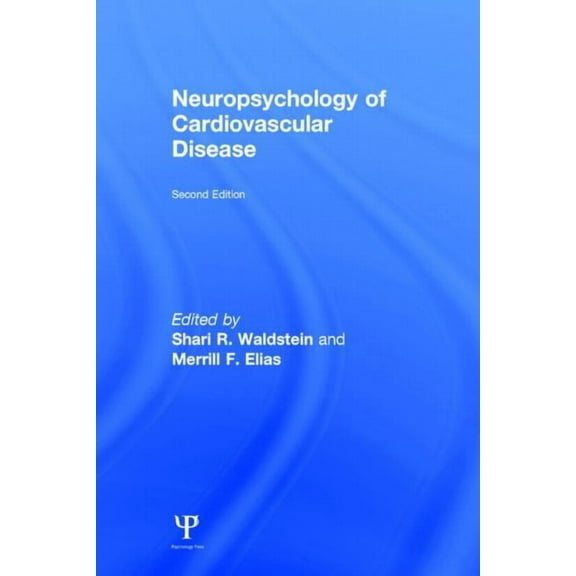 Neuropsychology of Cardiovascular Disease, (Hardcover)