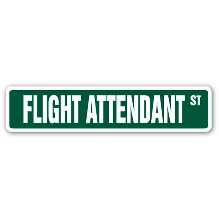 FLIGHT ATTENDANT Aluminum Street Sign stewardess airline cabin plane retirement | Indoor/Outdoor |  24