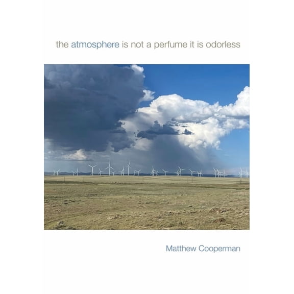 The atmosphere is not a perfume it is odorless, (Paperback)