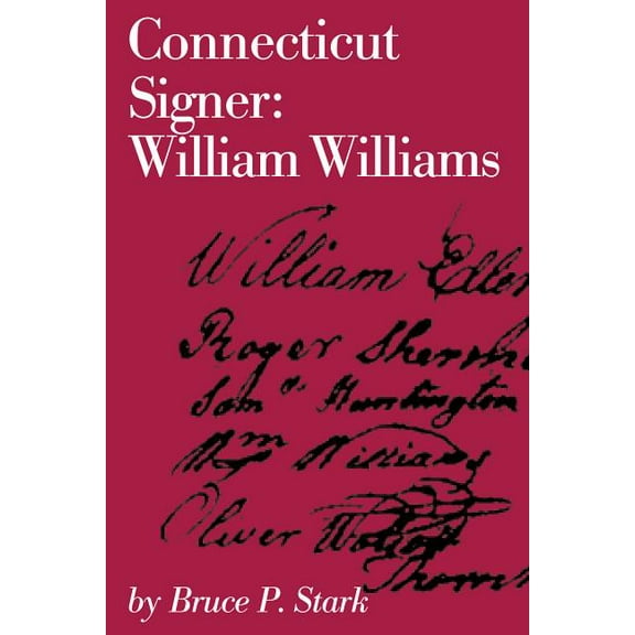Connecticut Signer : William Williams (Paperback)