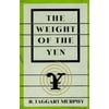 The Weight of the Yen: How Denial Imperils America's Future and Ruins an Alliance [Hardcover - Used]