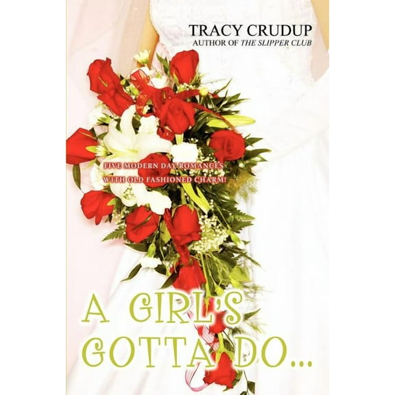 A Girl's Gotta Do..., (Paperback)