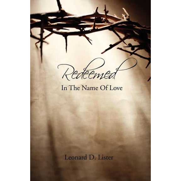 Redeemed in the Name of Love
