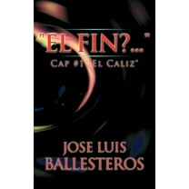 El Fin? : Cap #1 "El Caliz"