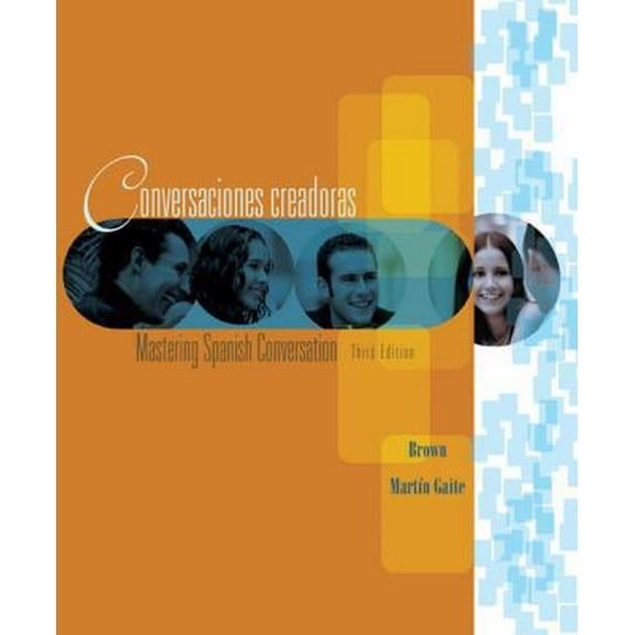 Pre-Owned Conversaciones creadoras: Mastering Spanish Conversation (Paperback) 0618481079 9780618481071