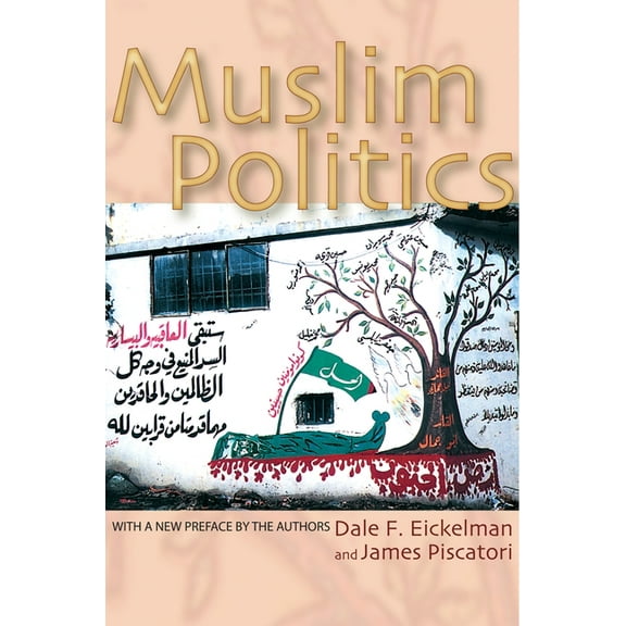 Princeton Studies in Muslim Politics Muslim Politics, Book 14, (Paperback)