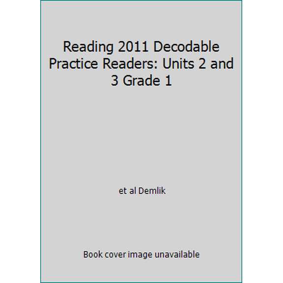 Pre-Owned Reading 2011 Decodable Practice Readers: Units 2 and 3 Grade 1 (Paperback) 0328492159 9780328492152