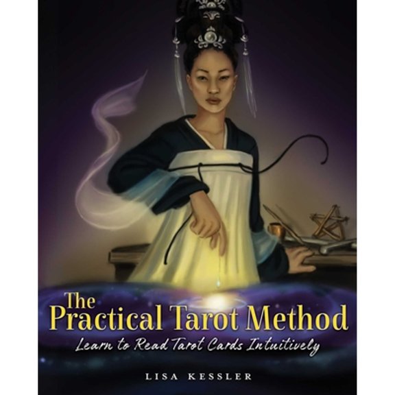 Pre-Owned Practical Tarot The Practical Tarot Method: Learn to Read Tarot Cards Intuitively, Book 1, (Paperback)