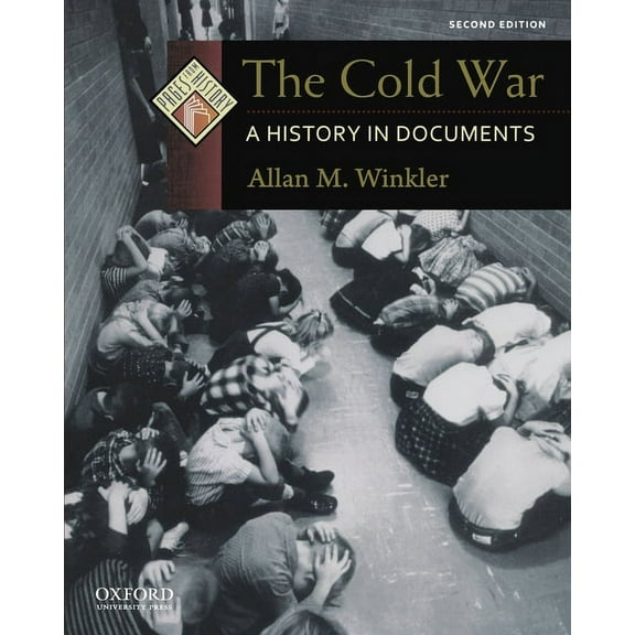 Pages from History The Cold War: A History in Documents, (Paperback)