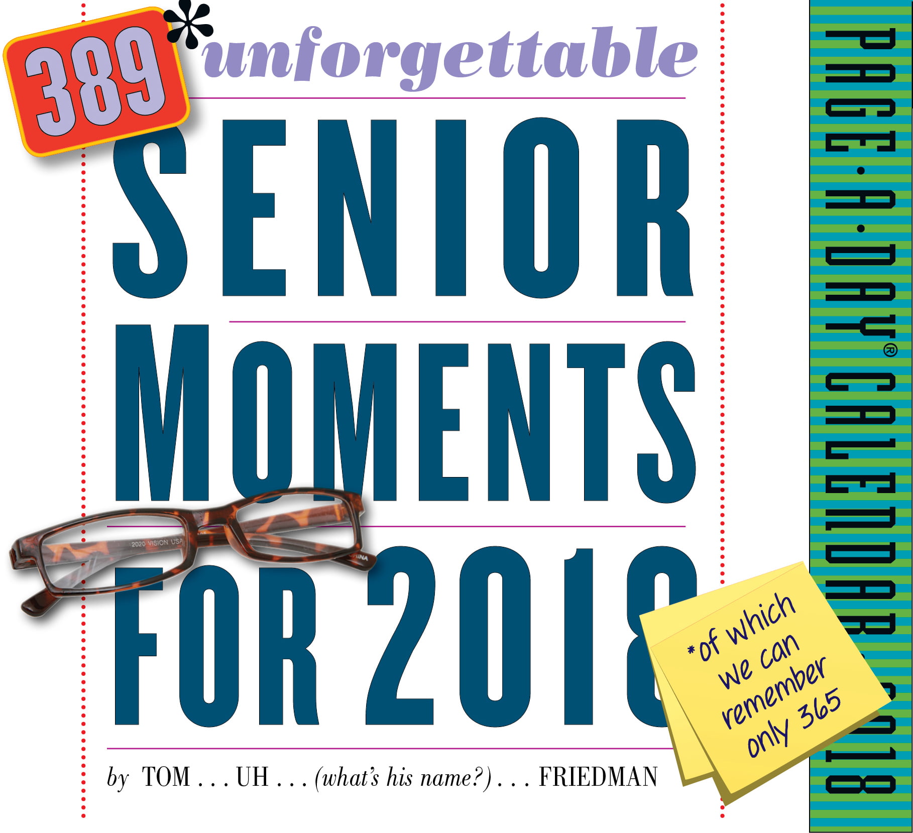 389* Senior Moments PageADay Calendar 2018 *Of which