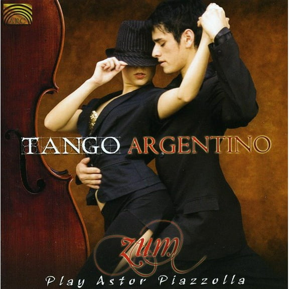 Zum - Tango Argentino: Zum Play Astor Piazzolla - Music & Performance - CD