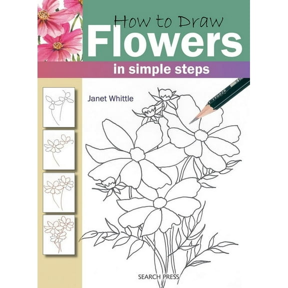 How to Draw How to Draw Flowers in Simple Steps, (Paperback)